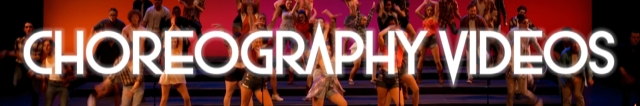 Choreography Videos